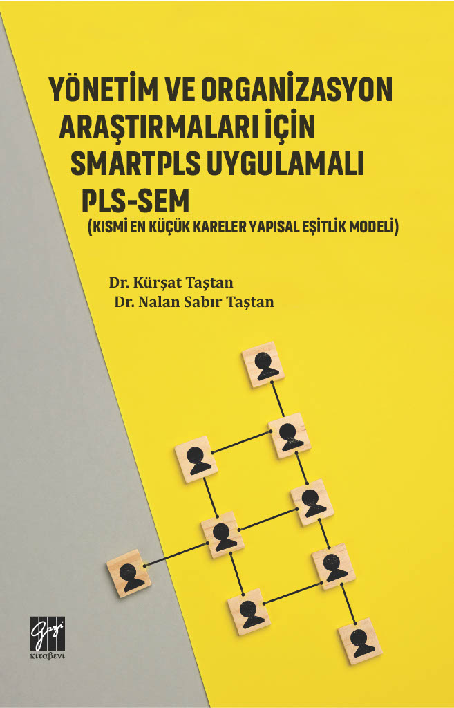 Yönetim ve Organizasyon Araştırmaları İçin SmartPLS Uygulamalı PLS-SEM ...